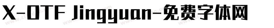 X-OTF Jingyuan字体转换